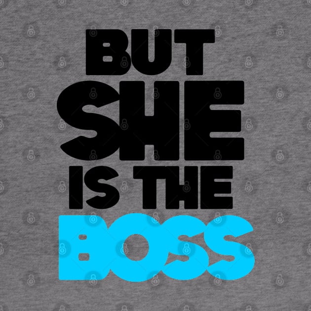 SHE IS THE BOSS by BabyOnesiesPH